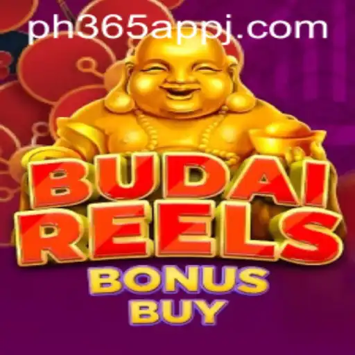 Exploring the World of BudaiReelsBonusBuy in the PH365 App