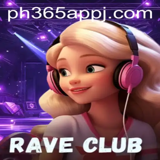 RaveClub and PH365 App: A Thrilling Fusion of Dance and Digital Play