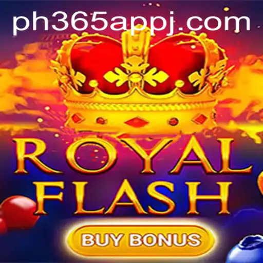 Exploring the Exciting World of RoyalFlashBuyBonus on PH365 App