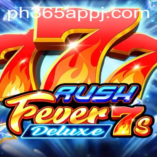 Exploring the Dynamic World of RushFever7sDeluxe on the PH365 App