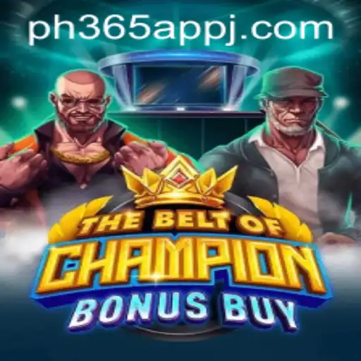 TheBeltOfChampionBonusBuy: Revolutionizing Gaming on the ph365 App